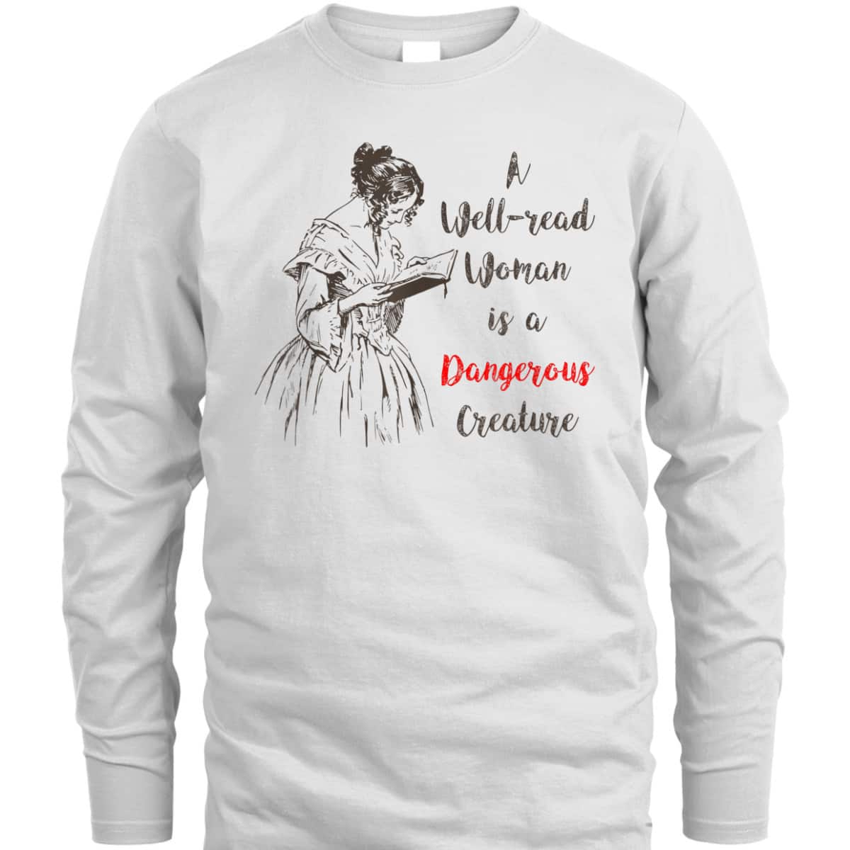 Feminist Dangerous Well-Read Woman Book Vintage Nerd T-Shirt