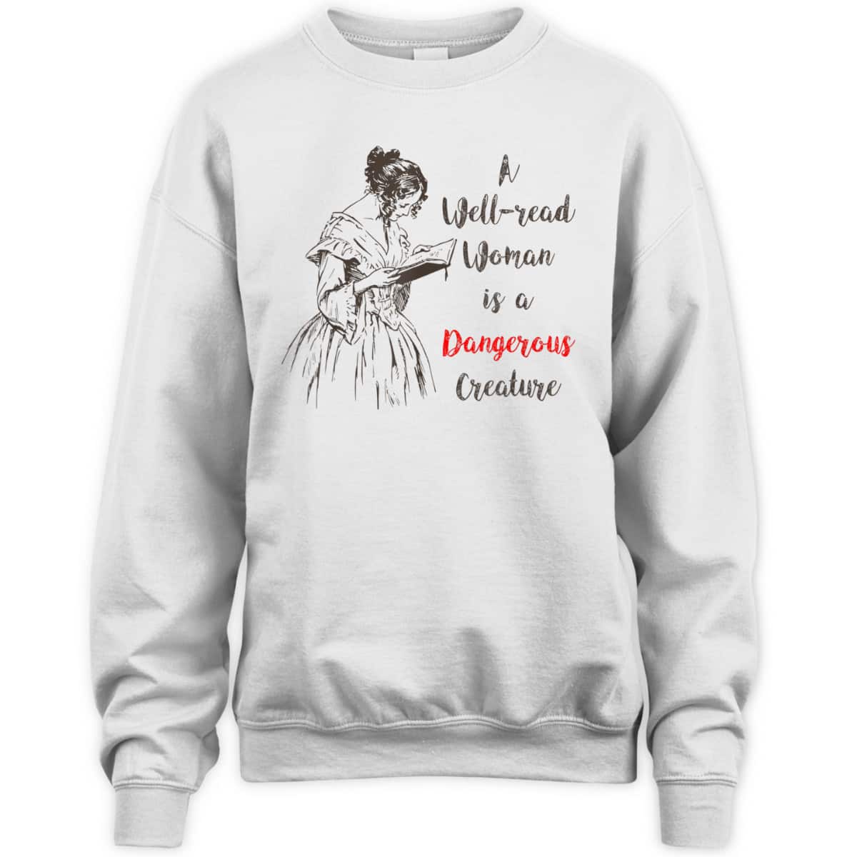 Feminist Dangerous Well-Read Woman Book Vintage Nerd T-Shirt