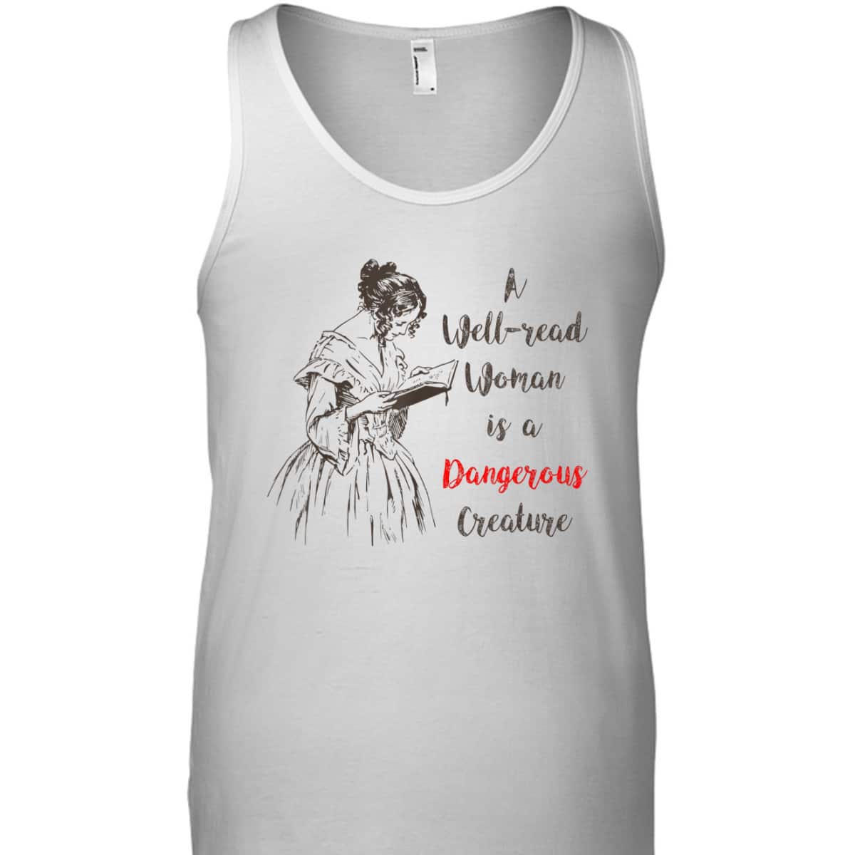 Feminist Dangerous Well-Read Woman Book Vintage Nerd T-Shirt