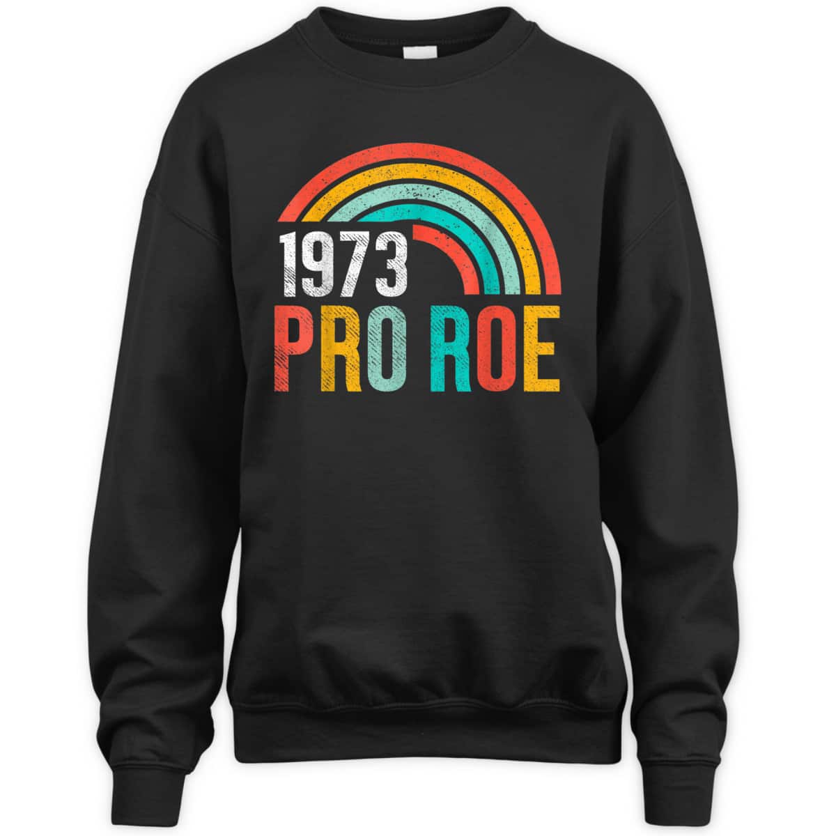 Vintage Pro Roe 1973 Rainbow Feminist T-Shirt