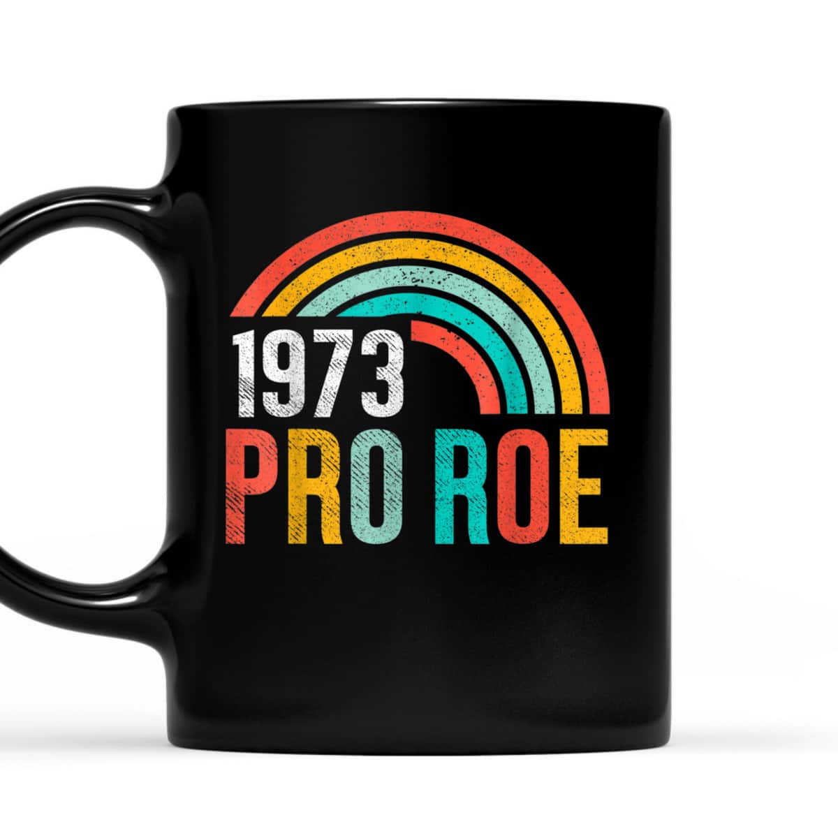 Vintage Pro Roe 1973 Rainbow Feminist T-Shirt
