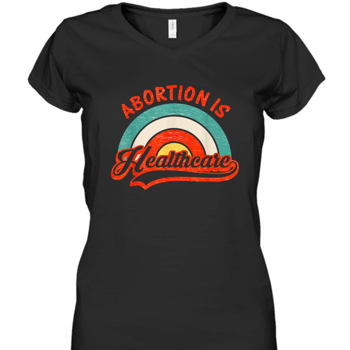 Abortion Is Healthcare Feminist Feminism Retro Pro Choice T-Shirt Abortion Is Healthcare Feminist Feminism Retro Pro Choice T-Shirt