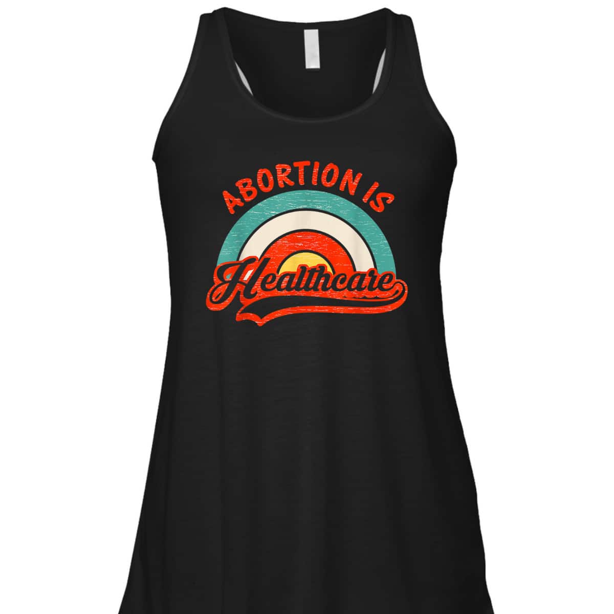 Abortion Is Healthcare Feminist Feminism Retro Pro Choice T-Shirt Abortion Is Healthcare Feminist Feminism Retro Pro Choice T-Shirt