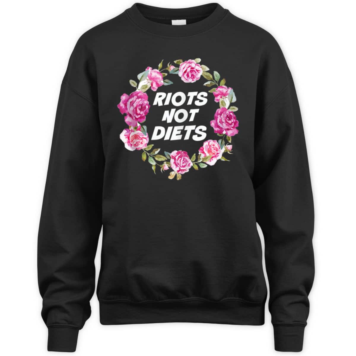 Riots Not Diets Body Positive Feminist Floral Wreath T-Shirt