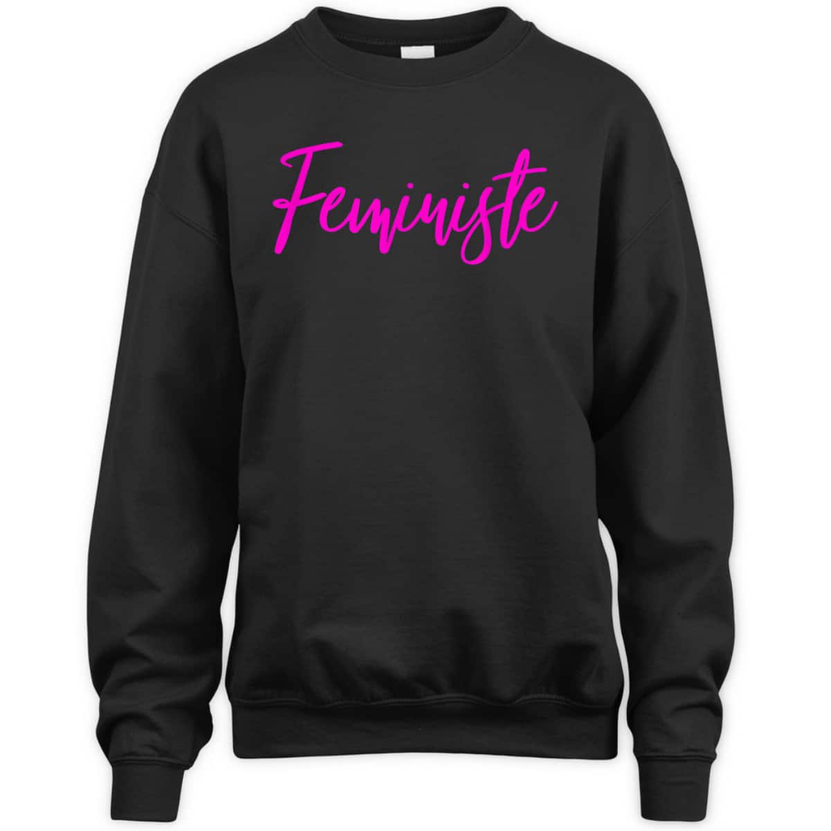 Feministe - French Word For Feminist Rights T-Shirt Feministe - French Word For Feminist Rights T-Shirt