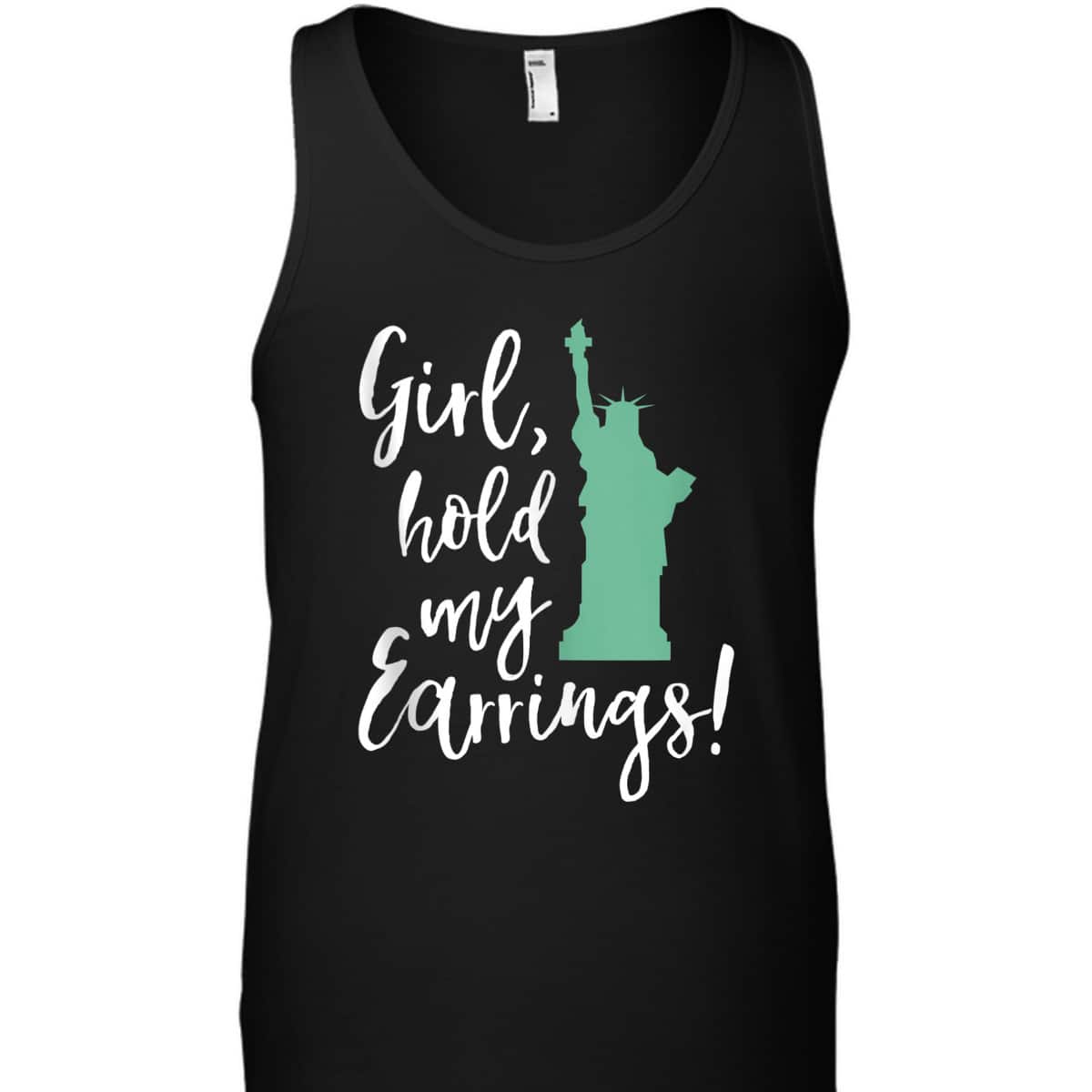 Funny Girl Hold My Earrings Feminist Equal Rights T-Shirt Funny Girl Hold My Earrings Feminist Equal Rights T-Shirt