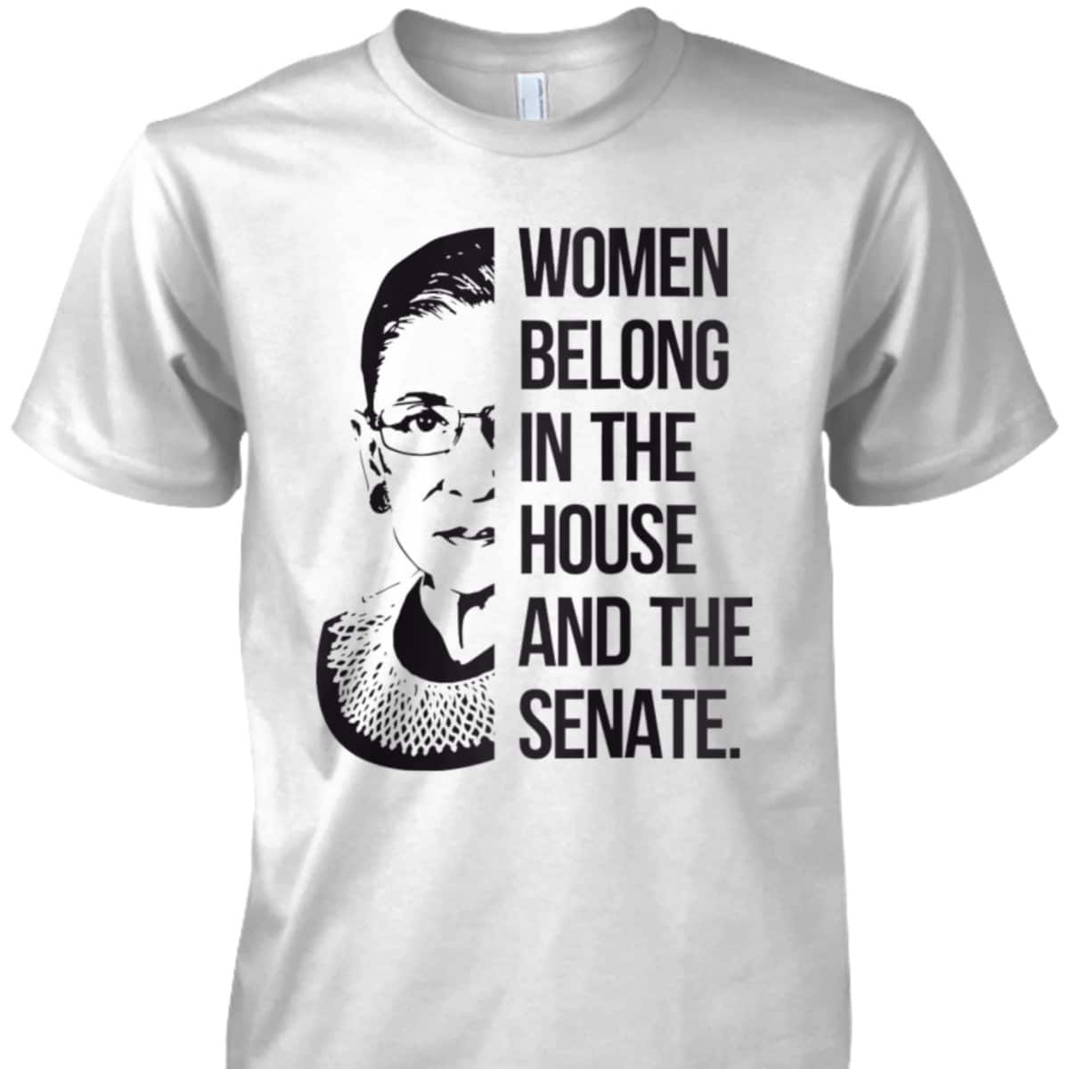 Womens Women Belong In The House And Senate Equal Rights Feminist T-Shirt
