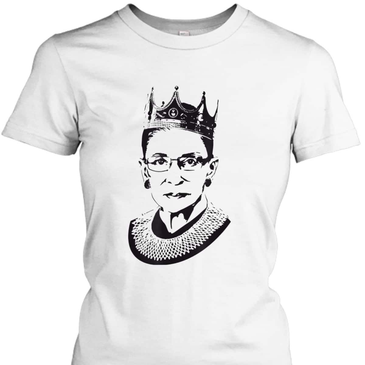 Ruth Bader Ginsburg Wearing A Crown RBG Judge Feminist Gift T-Shirt