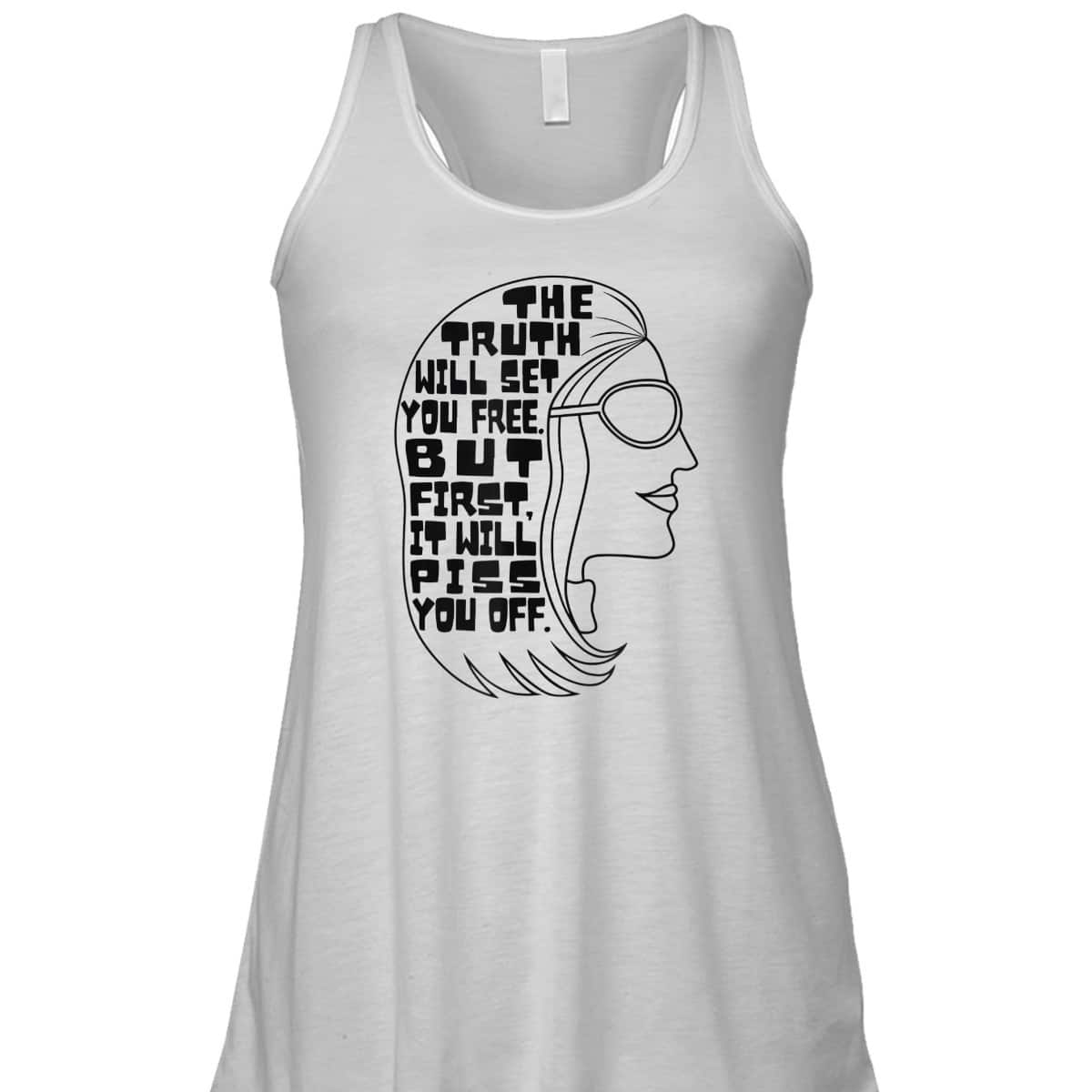 Truth Will Set You Free Feminist Quote Pro-Choice My Body T-Shirt Truth Will Set You Free Feminist Quote Pro-Choice My Body T-Shirt