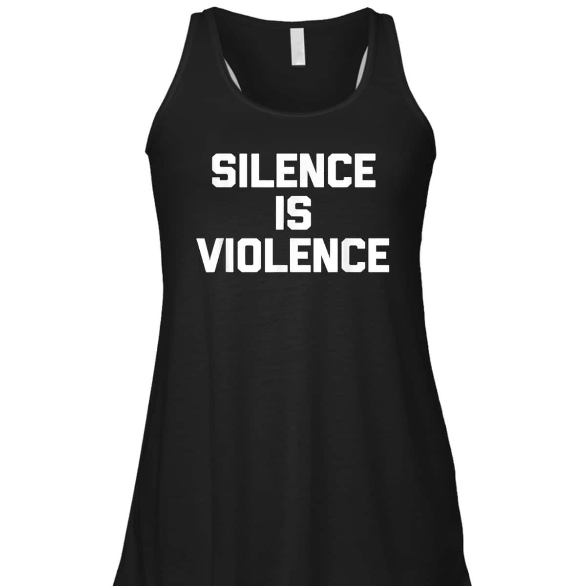 Silence Is Violence Funny Saying Sarcastic Feminist T-Shirt Silence Is Violence Funny Saying Sarcastic Feminist T-Shirt
