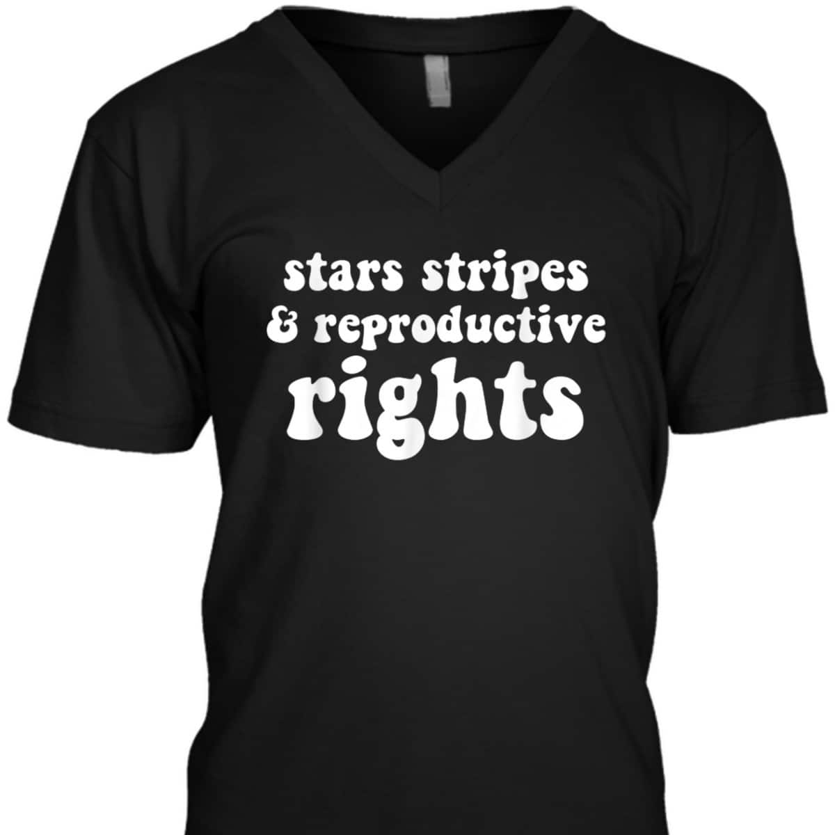Stars, Stripes And Reproductive Rights Patriotic Feminist T-Shirt Stars, Stripes And Reproductive Rights Patriotic Feminist T-Shirt