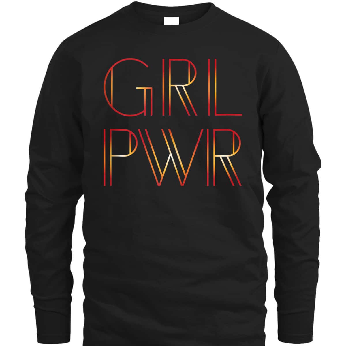 More Power To Girls Feminist - Grl Pwr T-Shirt