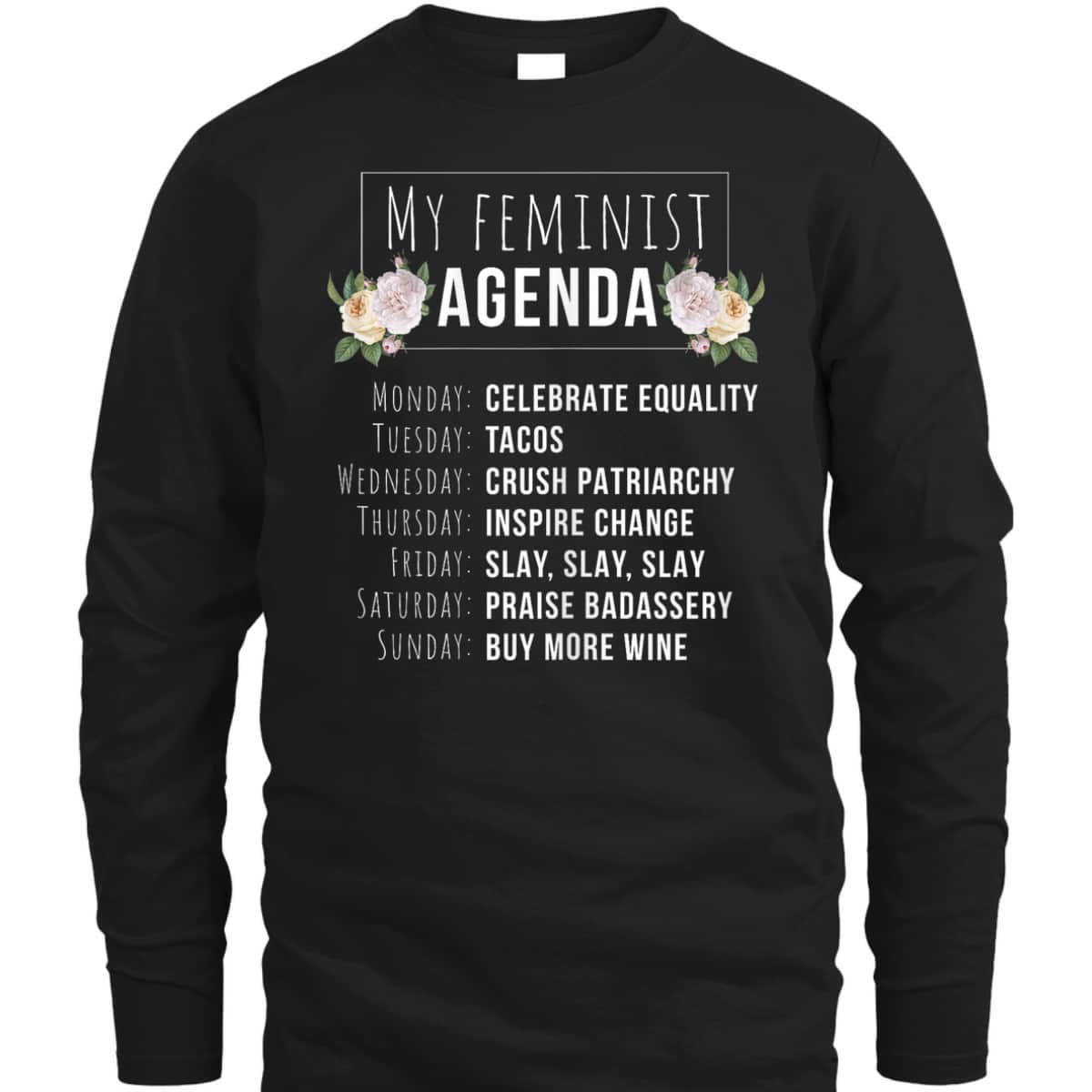 My Feminist Agenda Cool Feminist Feminism T-Shirt My Feminist Agenda Cool Feminist Feminism T-Shirt