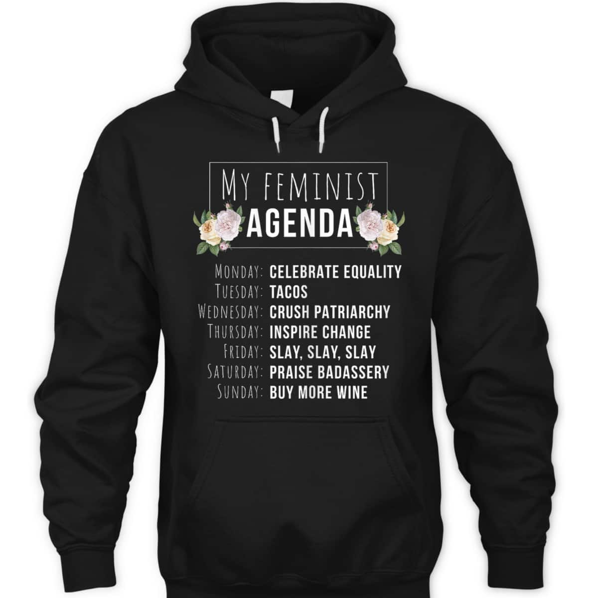 My Feminist Agenda Cool Feminist Feminism T-Shirt My Feminist Agenda Cool Feminist Feminism T-Shirt