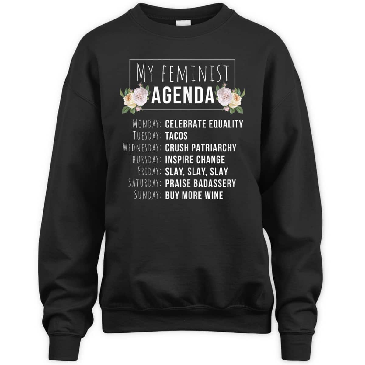My Feminist Agenda Cool Feminist Feminism T-Shirt My Feminist Agenda Cool Feminist Feminism T-Shirt