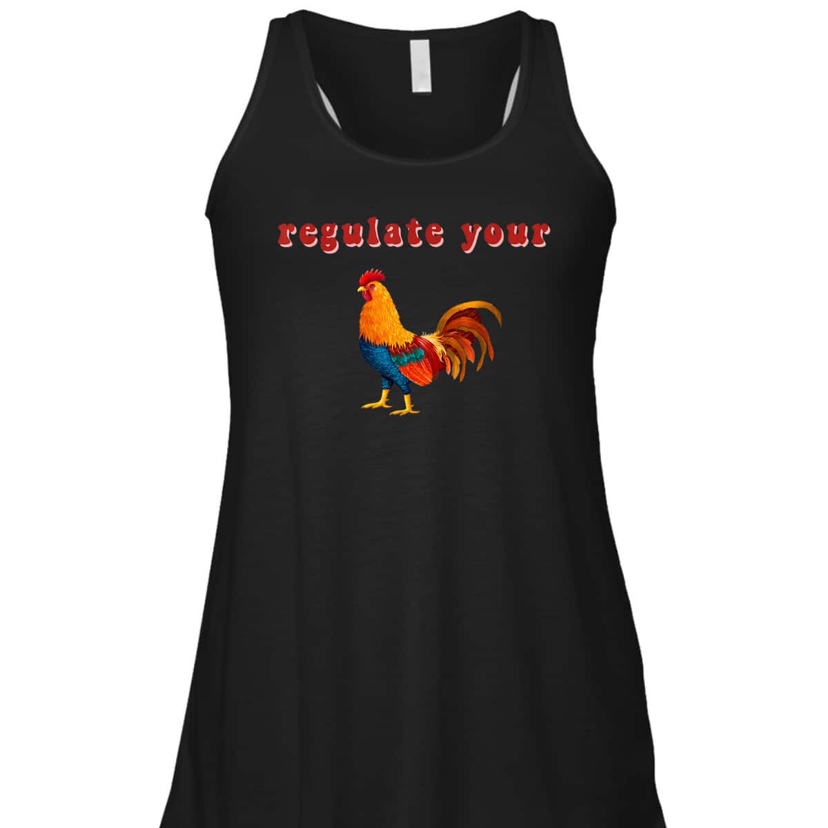 Regulate Your Cock Feminist Rights Activist Chicken T-Shirt