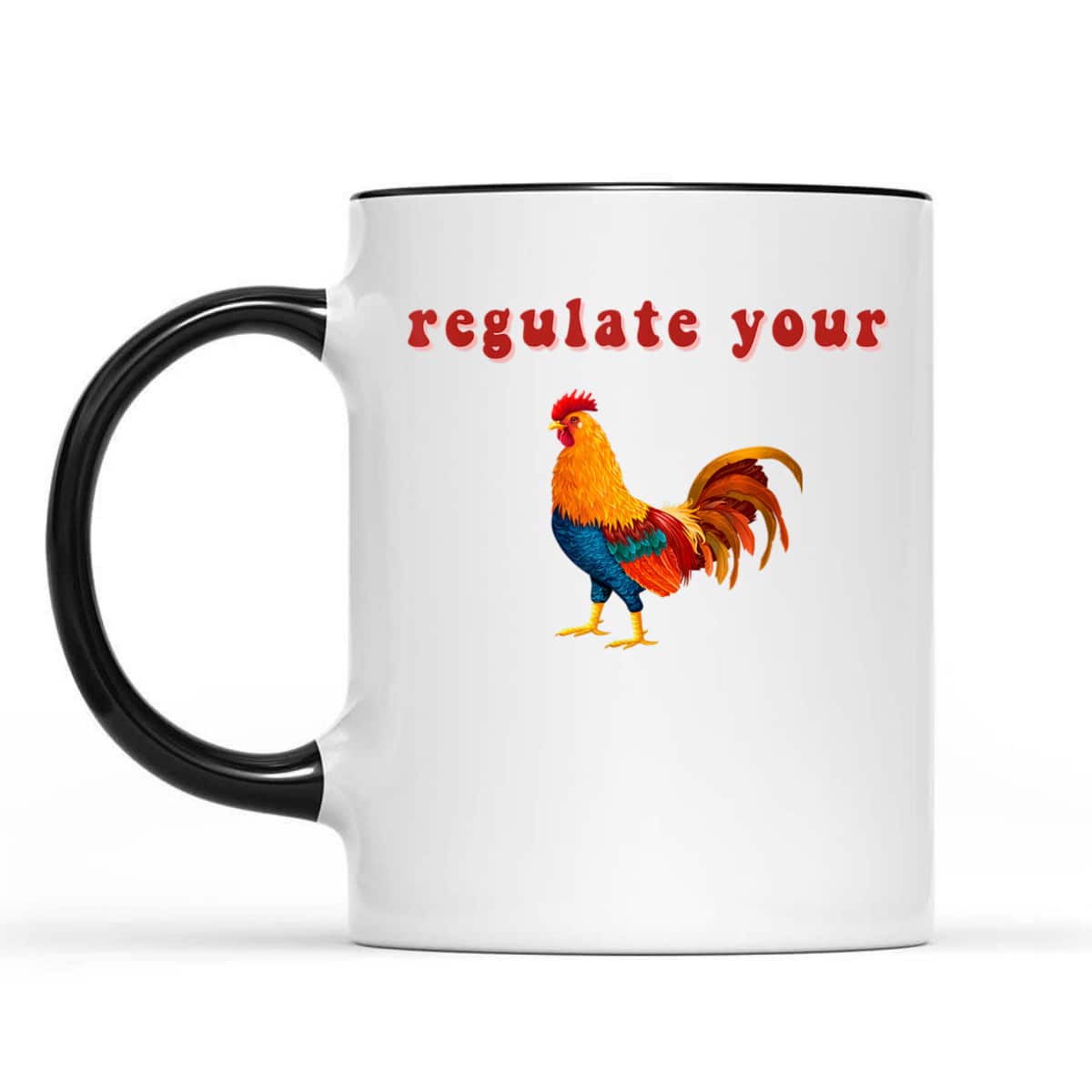 Regulate Your Cock Feminist Rights Activist Chicken T-Shirt