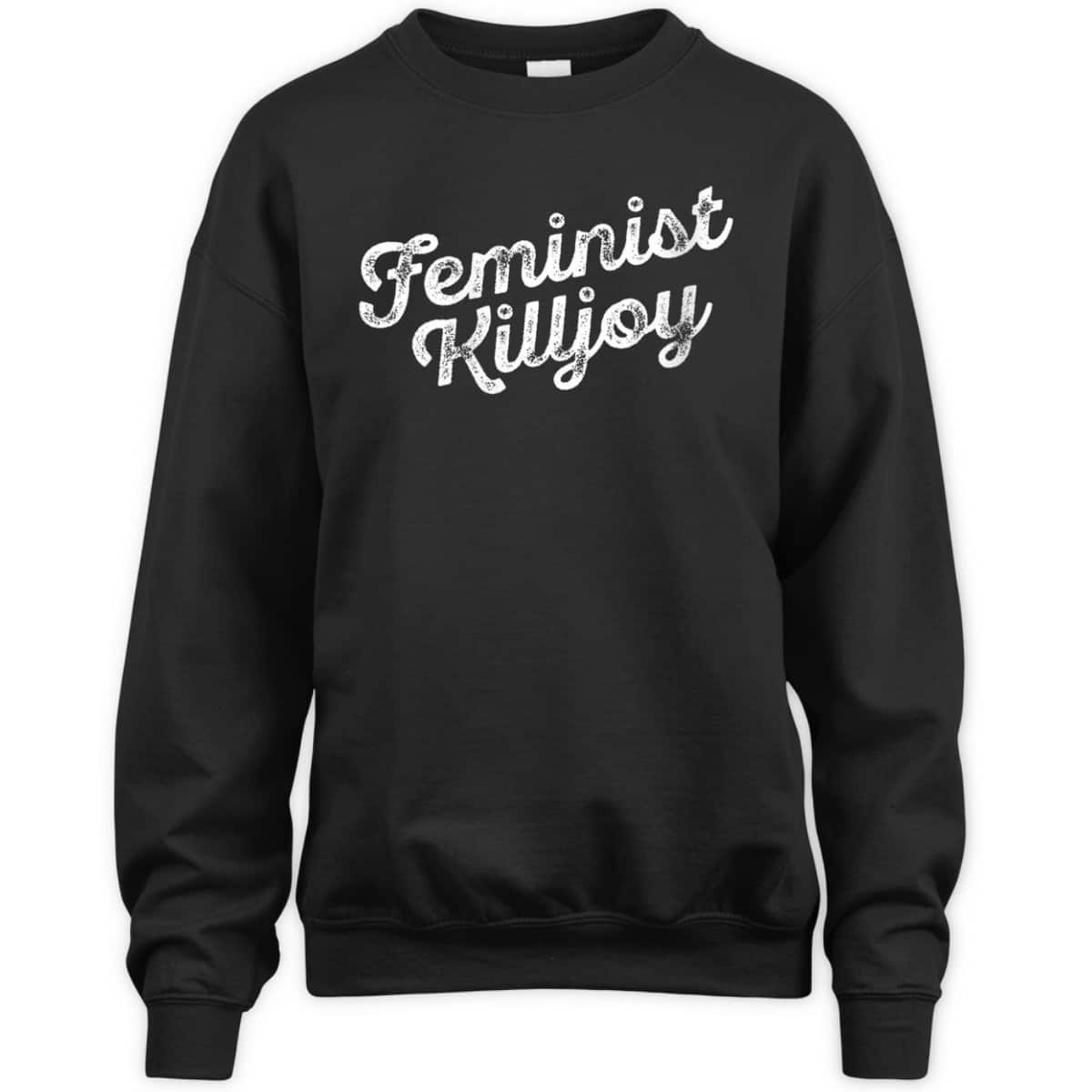 Womens Feminist Killjoy Smash The Patriarchy Girlfriend Gift T-Shirt Womens Feminist Killjoy Smash The Patriarchy Girlfriend Gift T-Shirt