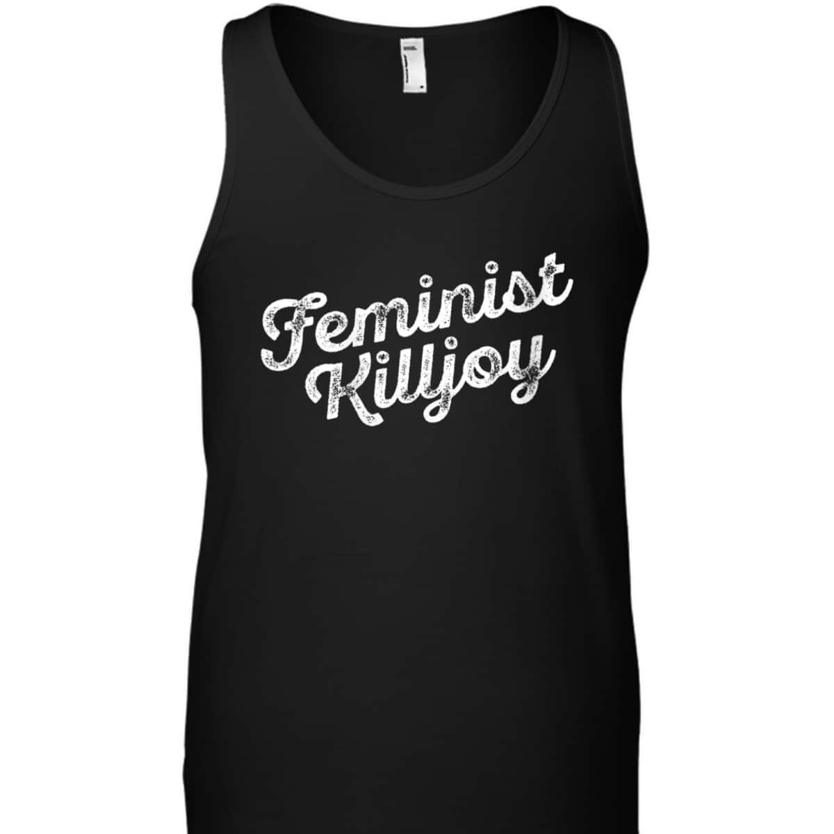 Womens Feminist Killjoy Smash The Patriarchy Girlfriend Gift T-Shirt