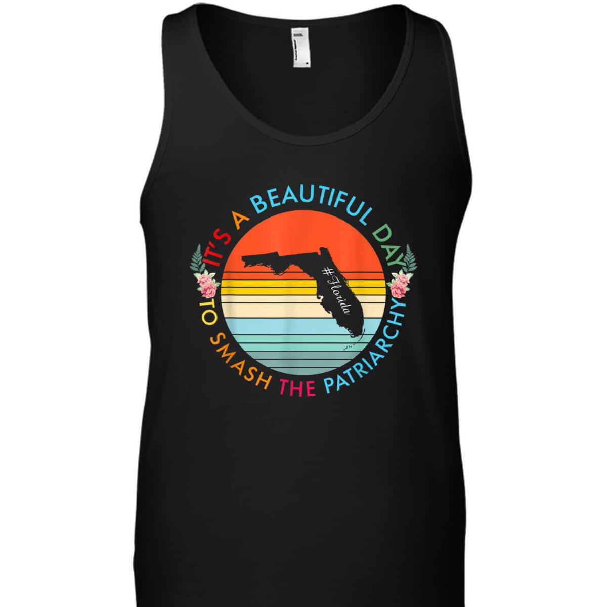 Florida Beautiful Day Smash The Patriarchy Feminist T-Shirt Florida Beautiful Day Smash The Patriarchy Feminist T-Shirt