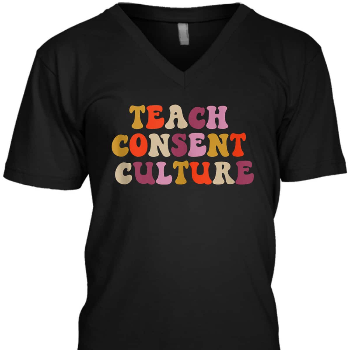 Groovy Feminist Teach Consent Culture Consent Education T-Shirt Groovy Feminist Teach Consent Culture Consent Education T-Shirt