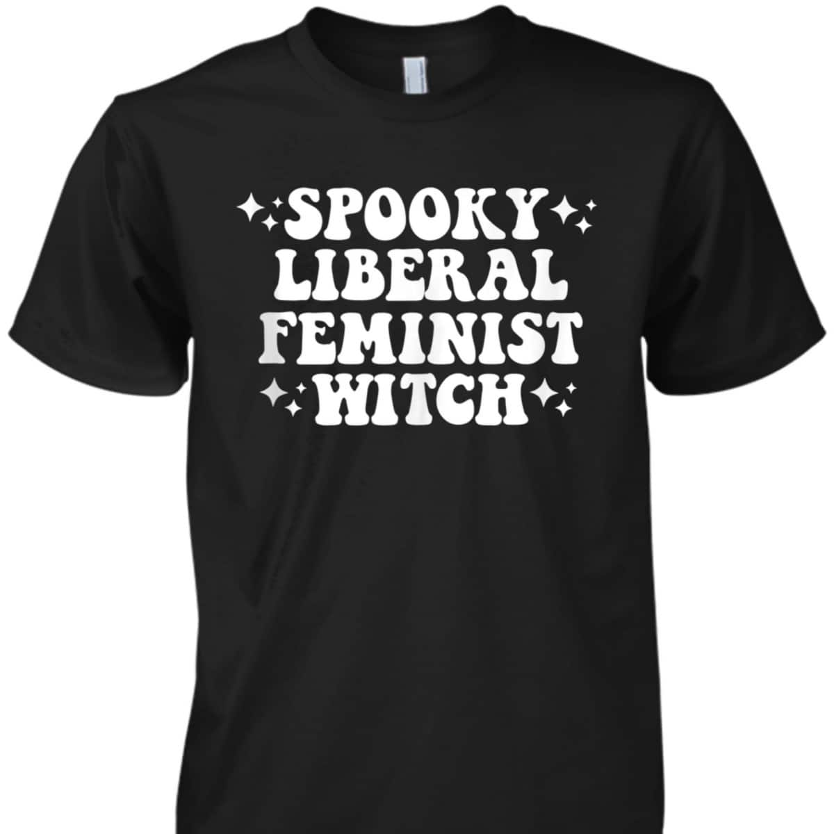 Feminist Witch Witchy Aesthetic Feminism Vibes Halloween T-Shirt Feminist Witch Witchy Aesthetic Feminism Vibes Halloween T-Shirt