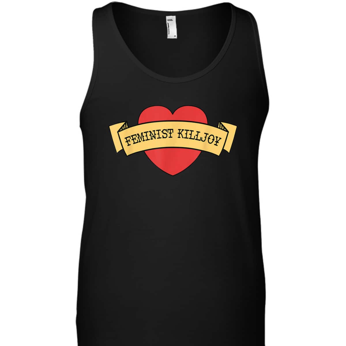 Feminist Killjoy Feminism Strong Women Empowerment Heart T-Shirt
