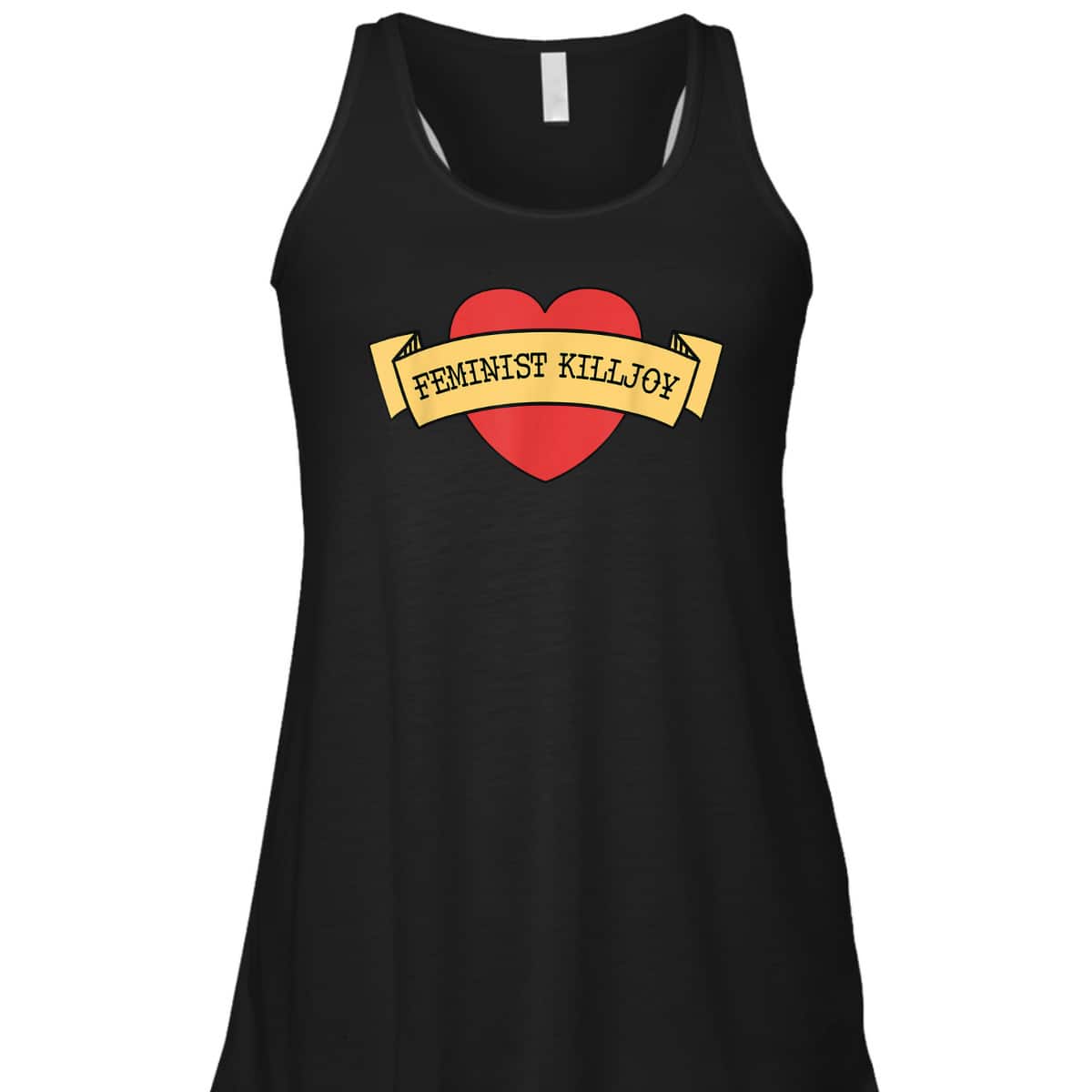 Feminist Killjoy Feminism Strong Women Empowerment Heart T-Shirt Feminist Killjoy Feminism Strong Women Empowerment Heart T-Shirt