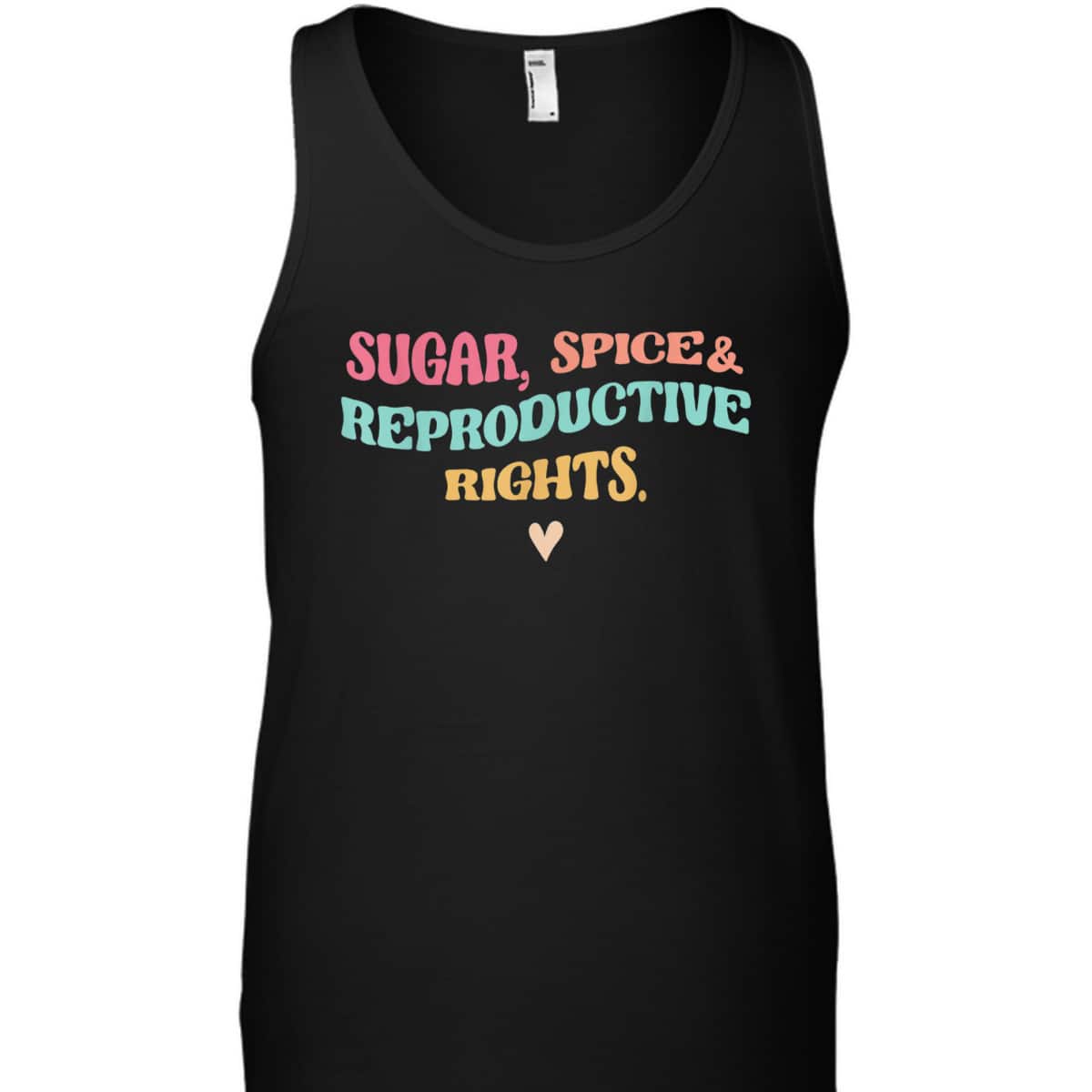 Sugar, Spice & Reproductive Rights Pro-Choice Feminist Gifts T-Shirt Sugar, Spice & Reproductive Rights Pro-Choice Feminist Gifts T-Shirt