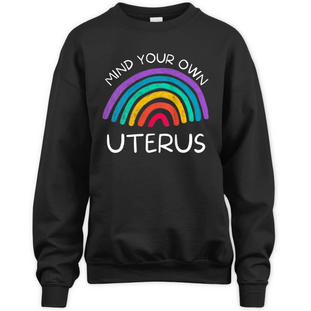 Womens Mind Your Own Uterus Feminist Rights T-Shirt