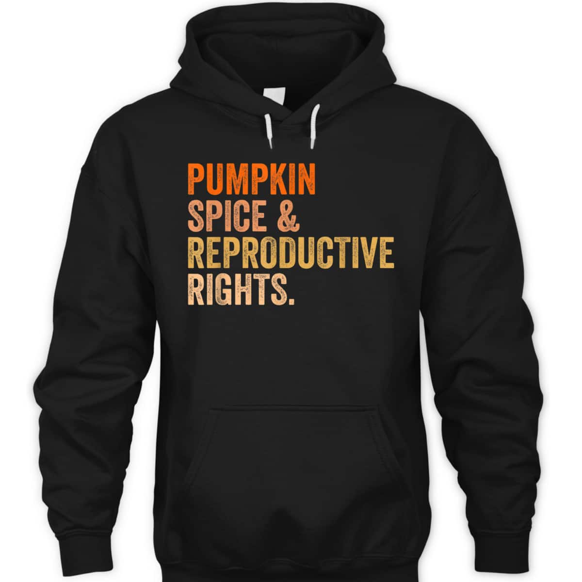 Pumpkin Spice Reproductive Rights Pro Choice Feminist T-Shirt Pumpkin Spice Reproductive Rights Pro Choice Feminist T-Shirt