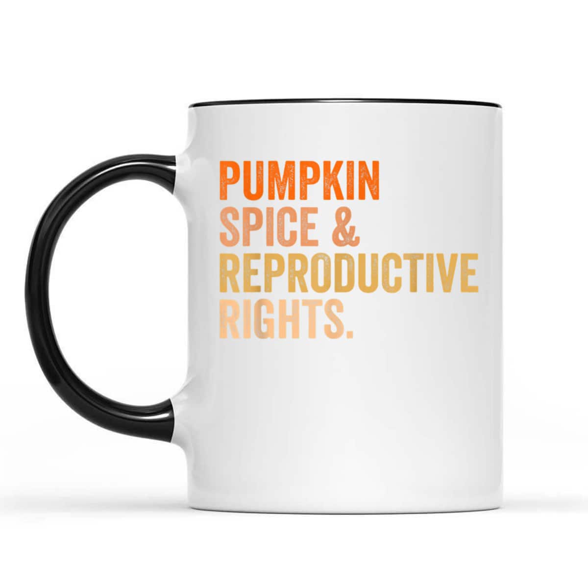 Pumpkin Spice Reproductive Rights Pro Choice Feminist T-Shirt Pumpkin Spice Reproductive Rights Pro Choice Feminist T-Shirt