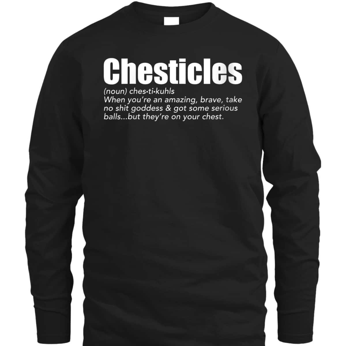 Womens Chesticles Amazing Brave Goddess Feminist Empowerment Breast T-Shirt Womens Chesticles Amazing Brave Goddess Feminist Empowerment Breast T-Shirt