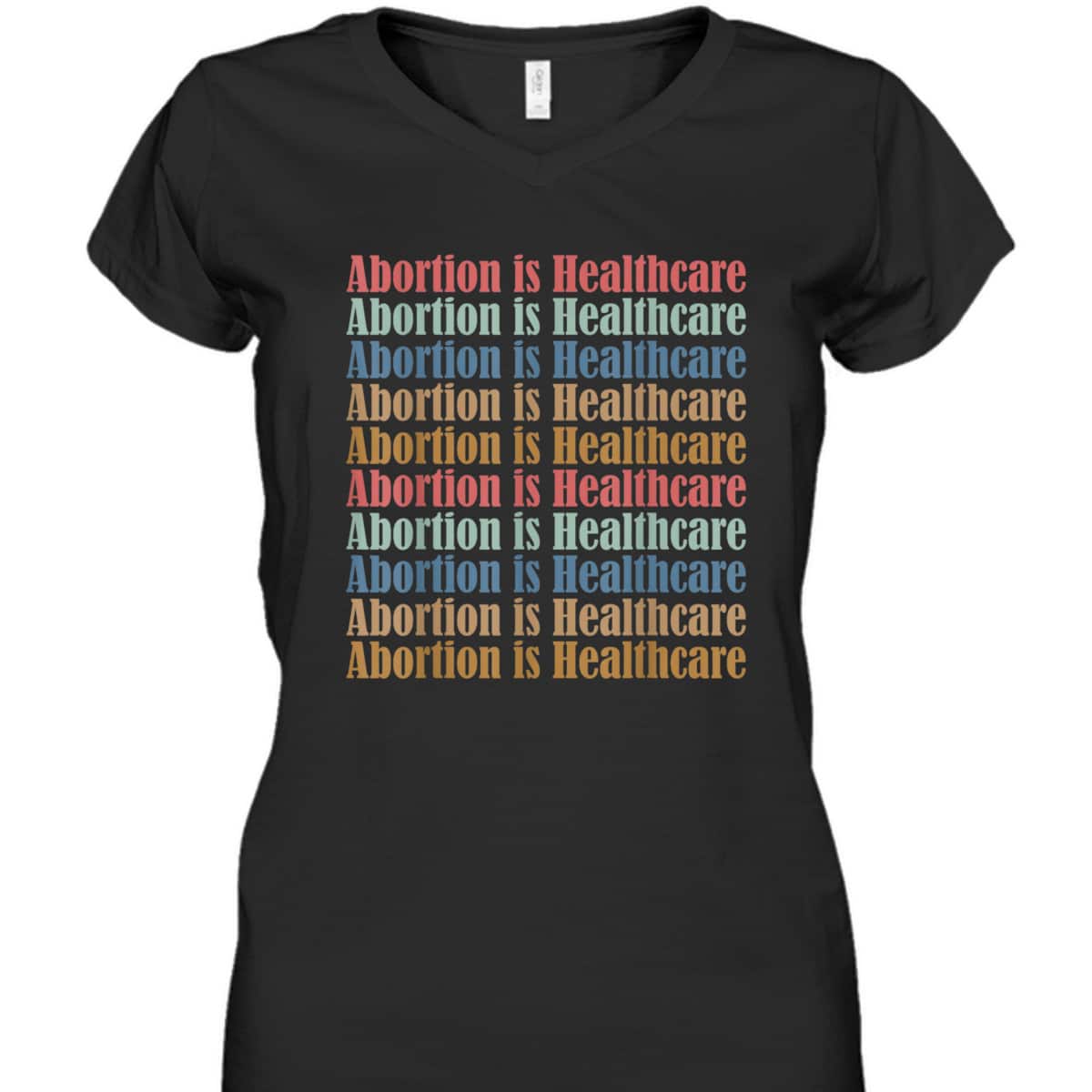 Abortion Is Healthcare Pro Choice Feminist Rights T-Shirt