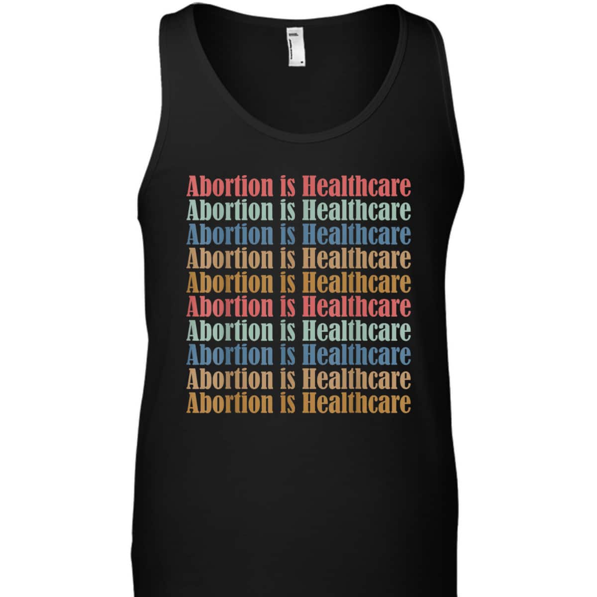 Abortion Is Healthcare Pro Choice Feminist Rights T-Shirt
