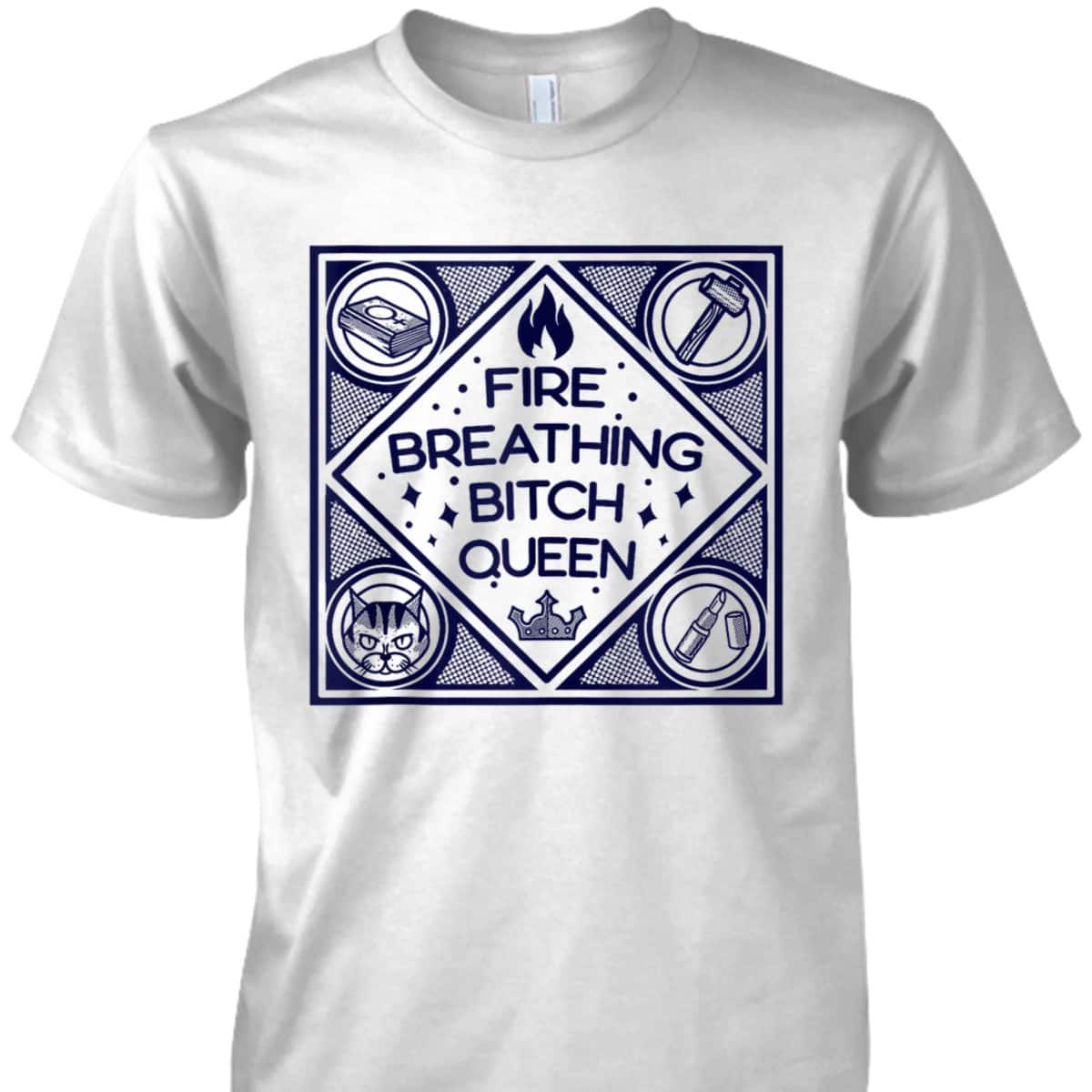 Fire Breathing Bitch Queen Funny Feminist Feminism Equality T-Shirt