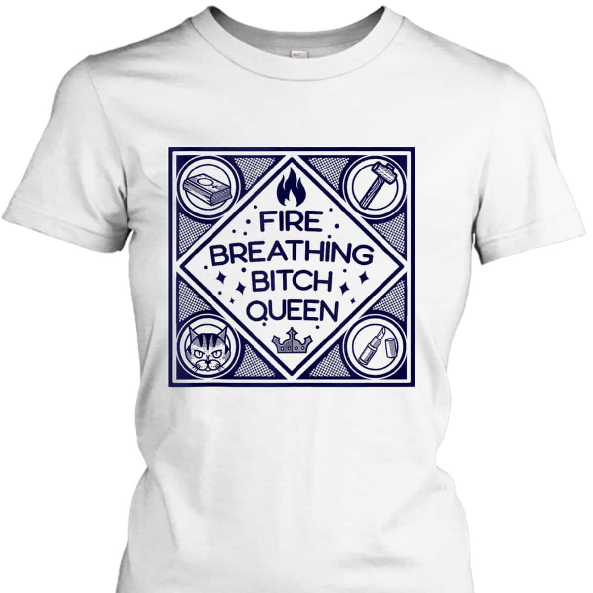 Fire Breathing Bitch Queen Funny Feminist Feminism Equality T-Shirt Fire Breathing Bitch Queen Funny Feminist Feminism Equality T-Shirt
