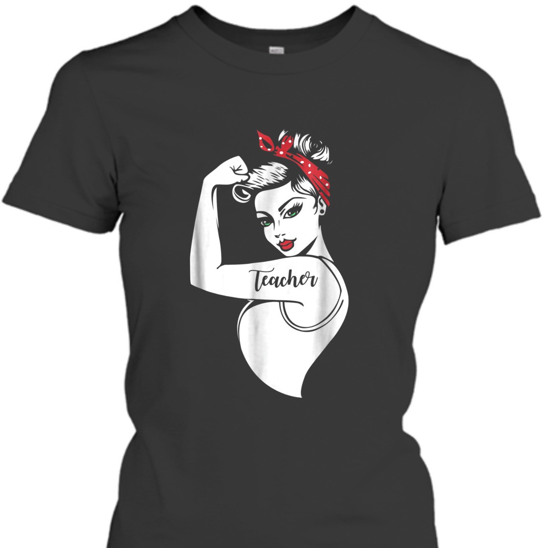Strong Women Rosie The Riveter T-Shirt Teacher Gift Strong Women Rosie The Riveter T-Shirt Teacher Gift