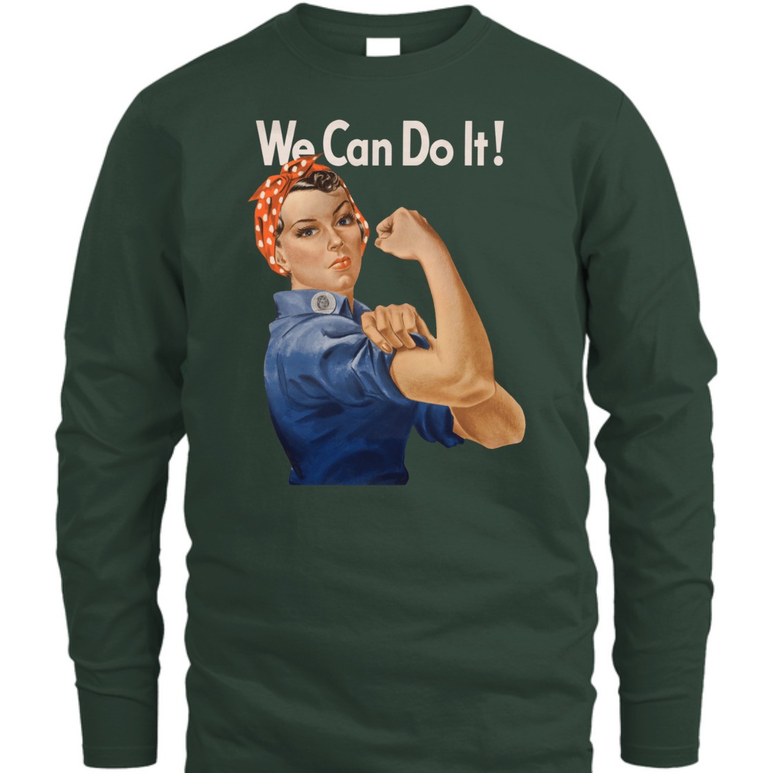 Strong Women Rosie The Riveter We Can Do It! T-Shirt Strong Women Rosie The Riveter We Can Do It! T-Shirt