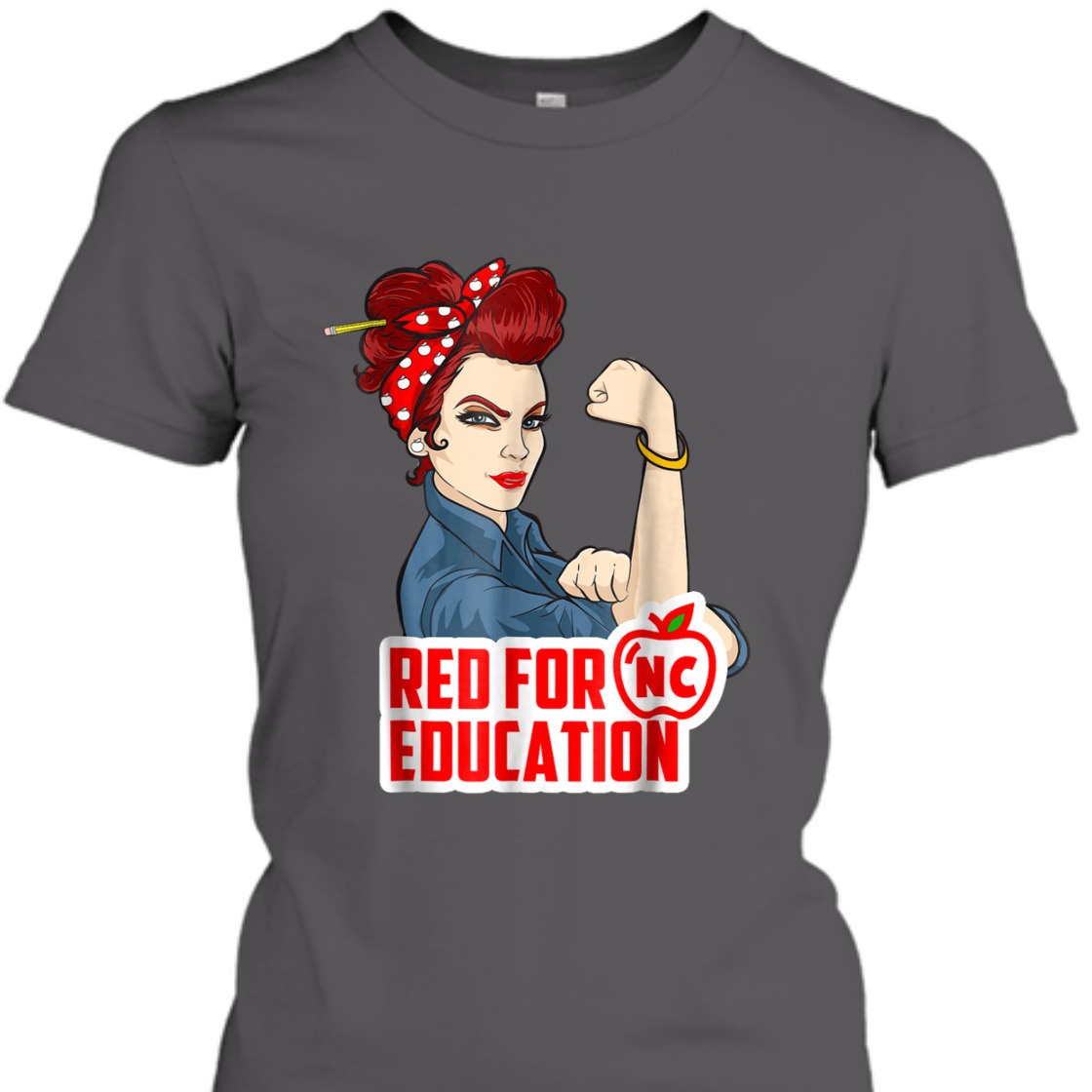 Strong Women Rosie The Riveter Red For Education T-Shirt Strong Women Rosie The Riveter Red For Education T-Shirt