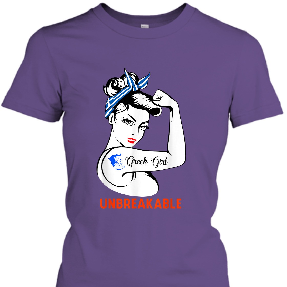 Strong Women Rosie The Riveter Greek Girl Unbreakable T-Shirt Strong Women Rosie The Riveter Greek Girl Unbreakable T-Shirt