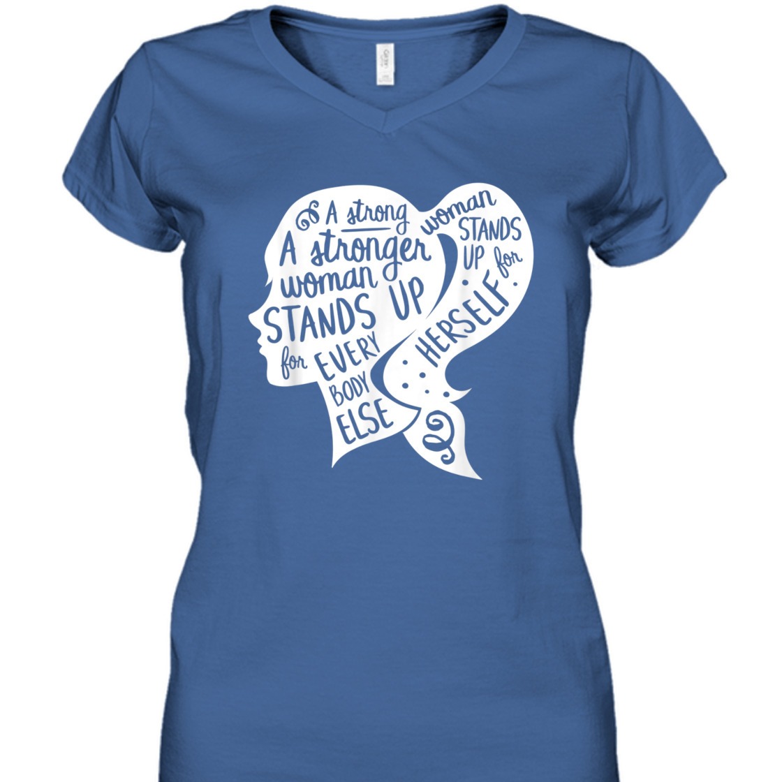 A Strong Woman Stands Up For Herself Feminism Empowerment T-Shirt A Strong Woman Stands Up For Herself Feminism Empowerment T-Shirt