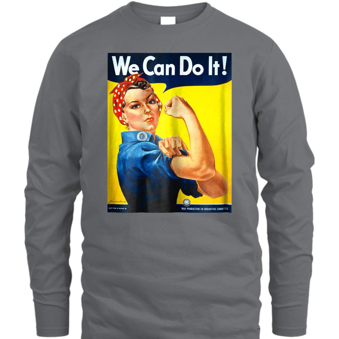 Strong Women Rosie The Riveter We Can Do It Empowerment T-Shirt