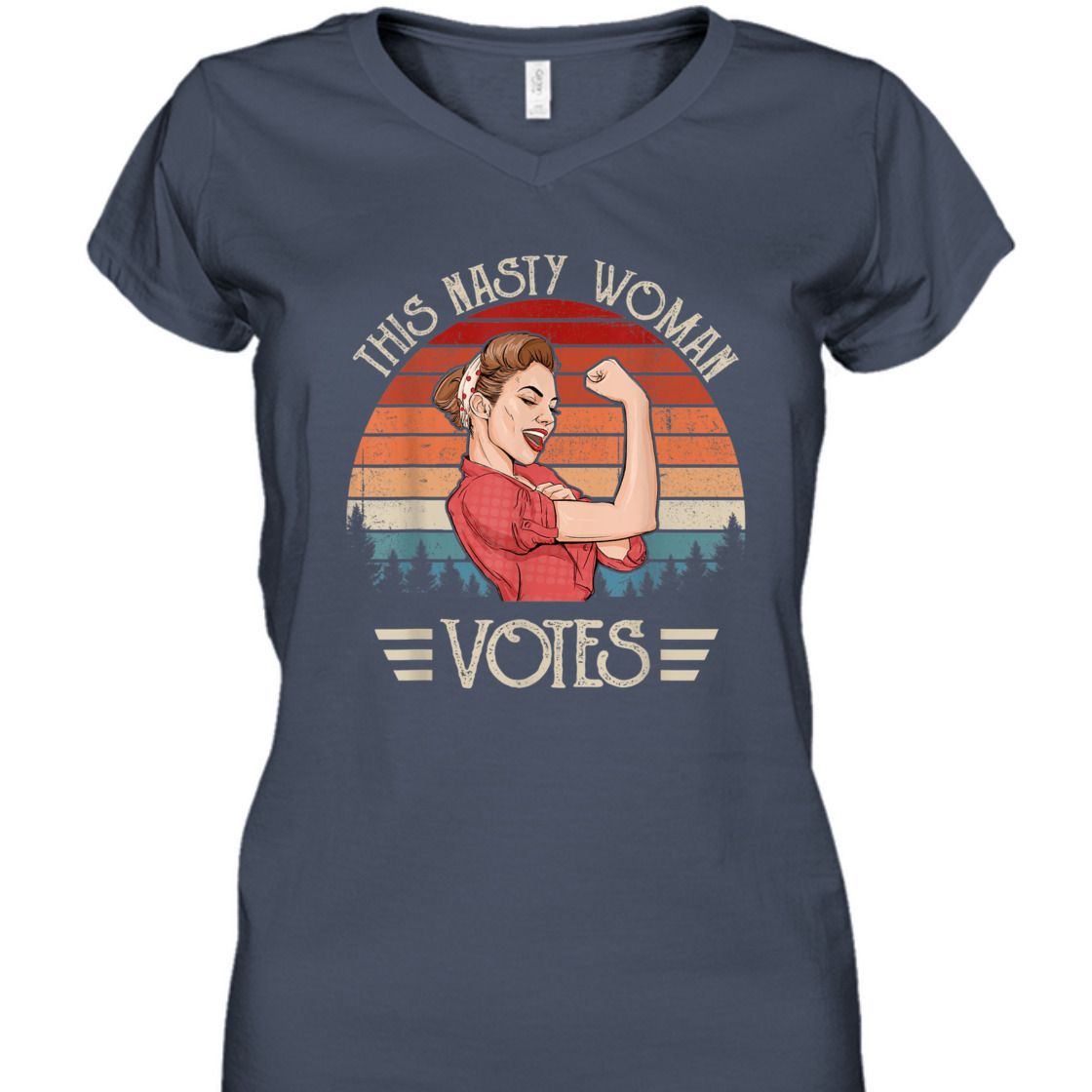 Strong Women This Nasty Woman Roise The Riveter T-Shirt Strong Women This Nasty Woman Roise The Riveter T-Shirt