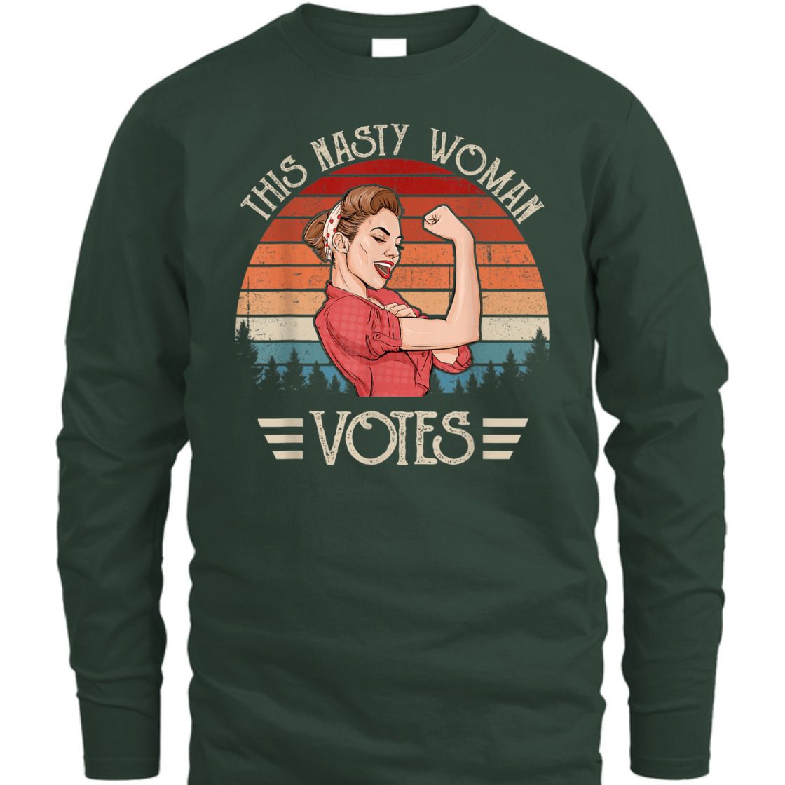 Strong Women This Nasty Woman Roise The Riveter T-Shirt Strong Women This Nasty Woman Roise The Riveter T-Shirt