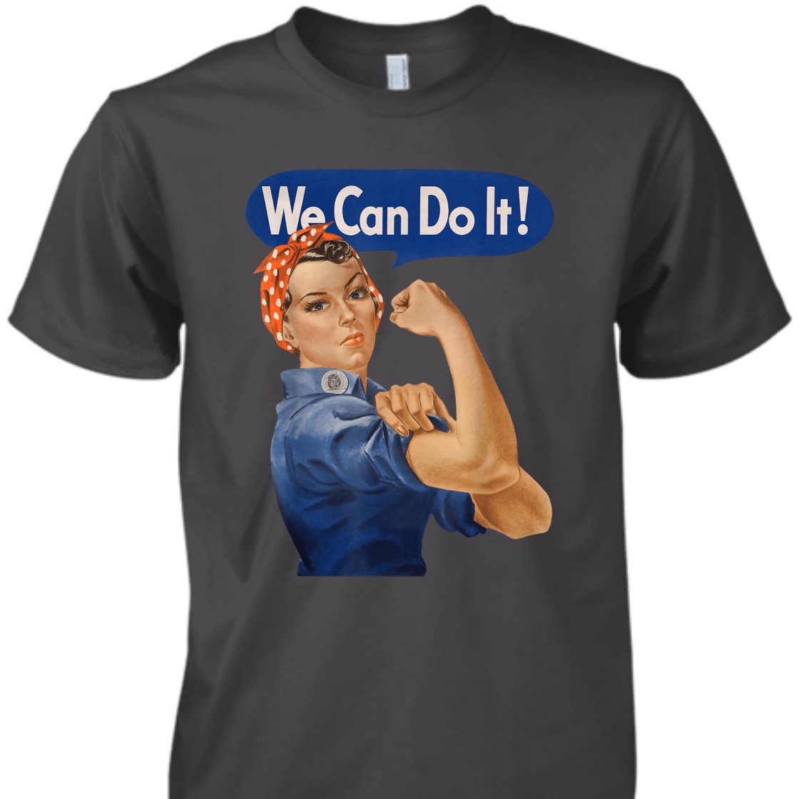 Strong Women Rosie The Riveter We Can Do It Feminist Retro T-Shirt Strong Women Rosie The Riveter We Can Do It Feminist Retro T-Shirt