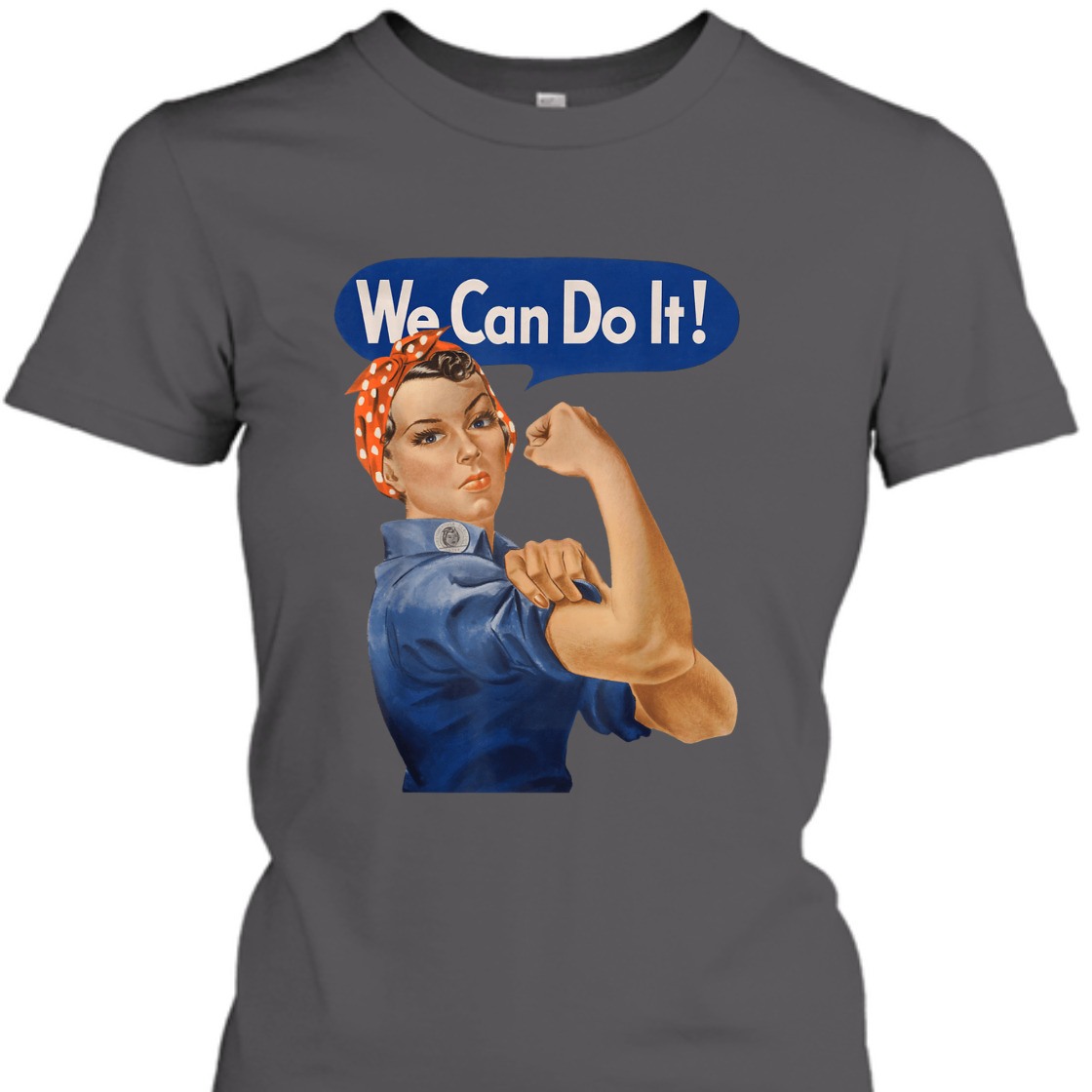 Strong Women Rosie The Riveter We Can Do It Feminist Retro T-Shirt