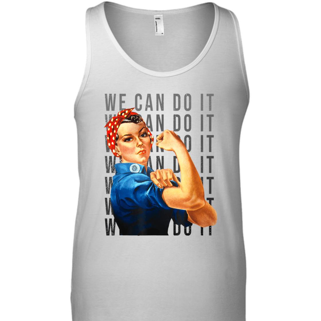 Strong Women We Can Do It Roise The Riveter International Woman's Day Feminist T-Shirt Strong Women We Can Do It Roise The Riveter International Woman's Day Feminist T-Shirt