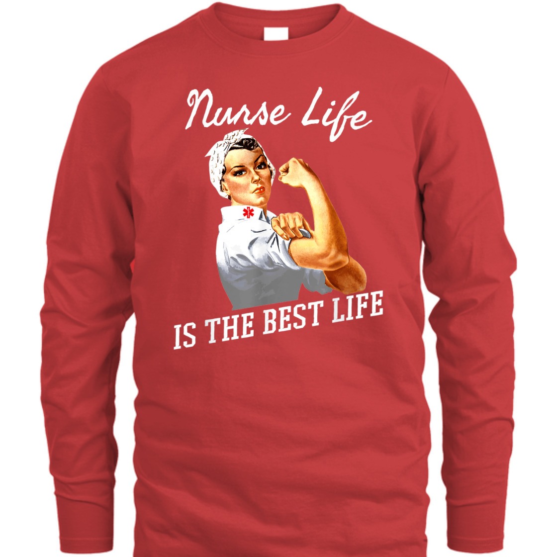 Strong Women Nurse Life Is The Best Life Rosie The Riveter Feminist T-Shirt