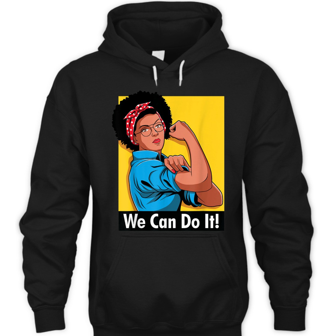 Strong Women Rosie The Riveter We Can Do It Feminist T-Shirt